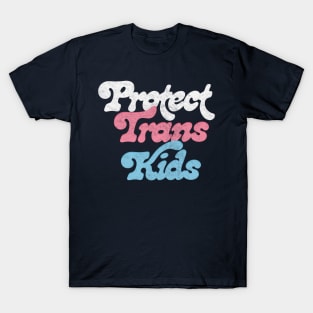 Protect Trans Kids Flag // Vintage Faded Look Design T-Shirt